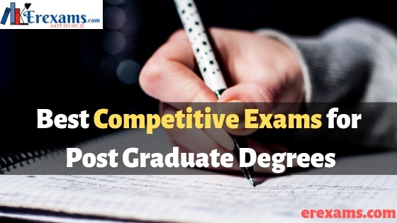 What are the Best Competitive Exams for Post Graduate Degrees?